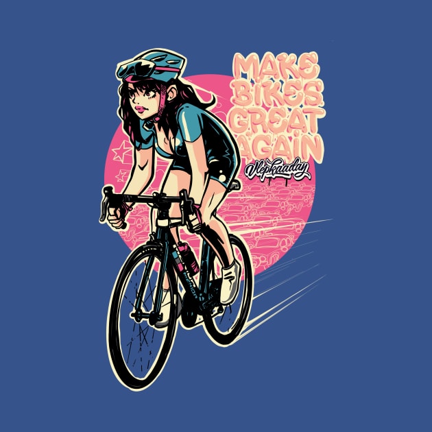 Make Bikes Great Again - Brunette by Vlepkaaday