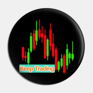 Keep Trading Pin