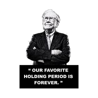 Warren Buffet - HOLD FOREVER T-Shirt