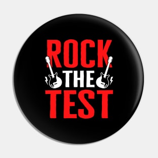 Rock The Test Student Motivational Testing Day Teacher Pin