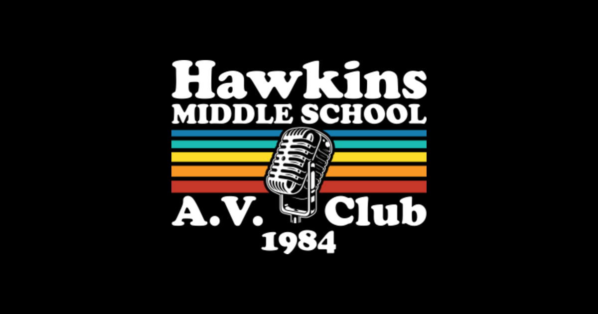 Hawkins Middle School A.V. Club Hawkins Middle School