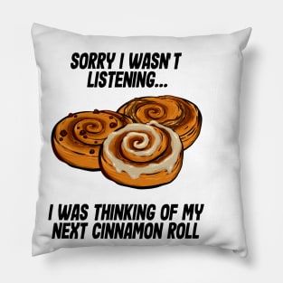 I was thinking of my cinnamon roll Pillow