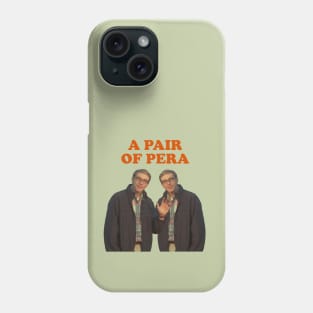 A Pair Of Pera Phone Case