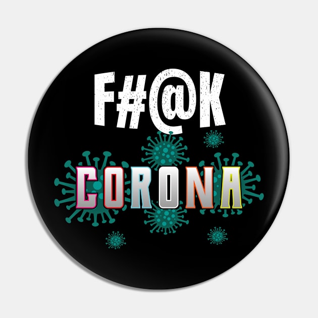 fuck corona Pin by Riyadkhandaker