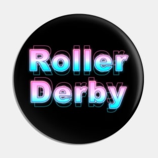 Roller Derby Pin