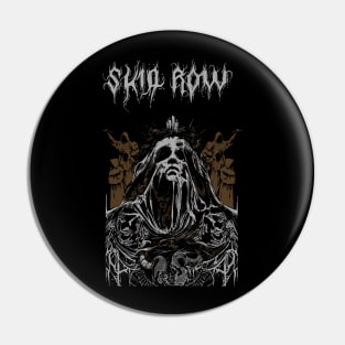 Skid row Pin