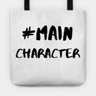 Hashtag # Main Character - Black Tote