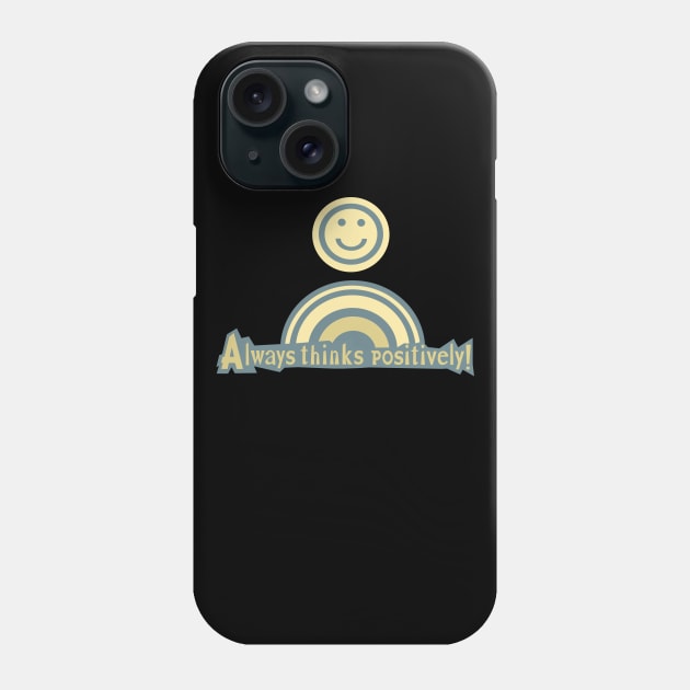 Always thinks positively, yellow version Phone Case by mypointink
