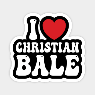 I Heart Christian Bale v4 Magnet