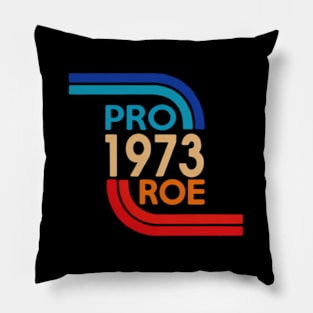 1973 Pro Roe Pillow