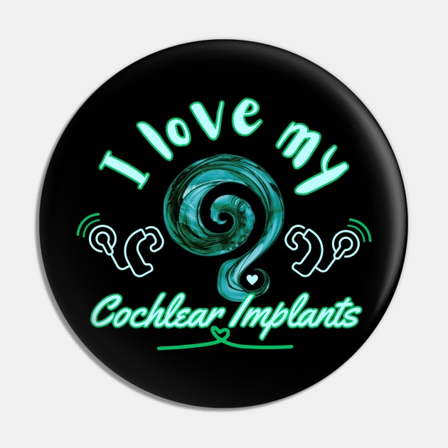 I love my cochlear implants | Cochlear | Hearing Loss Pin by RusticWildflowers