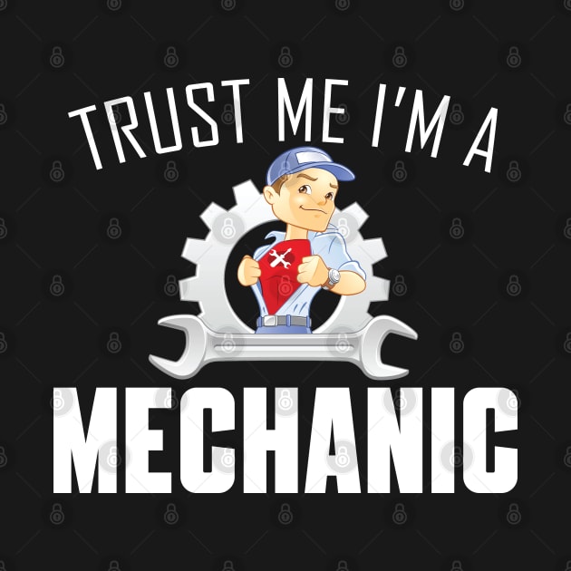 Trust Me I'm A Mechanic by Tee-hub