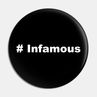 Infamous Pin