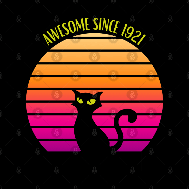 Awesome Cat Since 1921 by Flower Queen