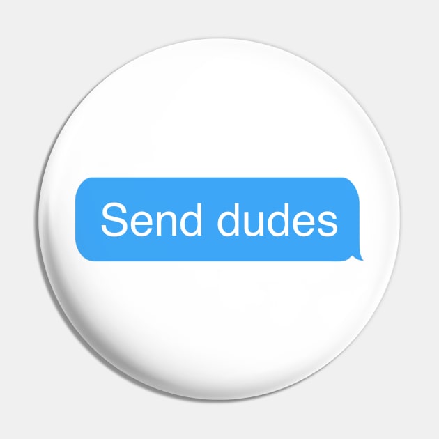 Send Dudes Funny Text Pin by DonnySanders