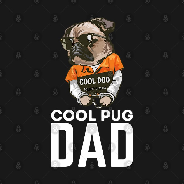 Cool Pug Dad by Outfit Clothing