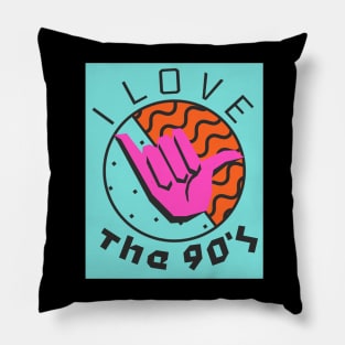 I LOVE THE 90s Pillow