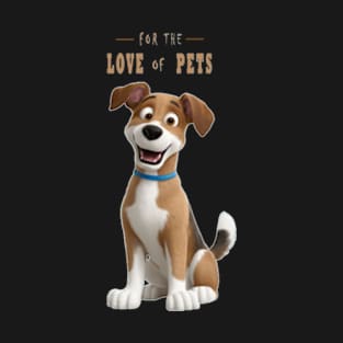 t-shirt For the love of pets T-Shirt