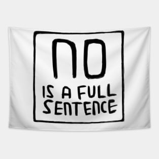 No is A Full Sentence Tapestry