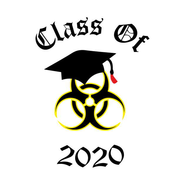 class of 2020 quarantine by JDP Designs