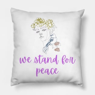 We stand for Peace Pillow
