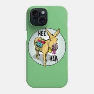 DONKEY hee haw Phone Case