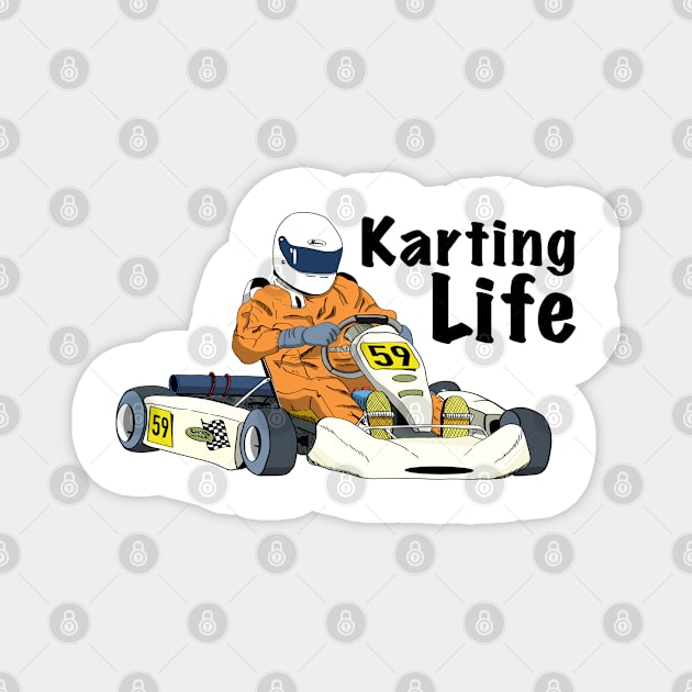 Karting Life, Go Karts Magnet by OzzieClothingC0