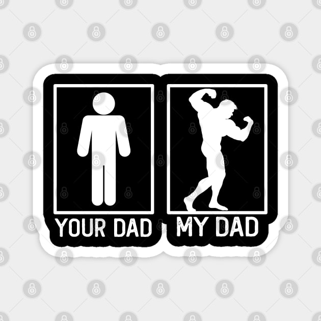 Bodybuilder dad - Bodybuilding Gift - Magnet