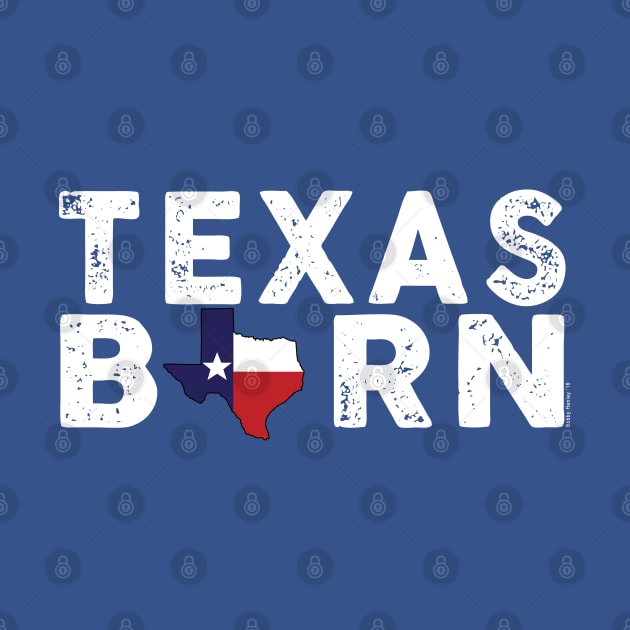 Texas Born by Illustratorator