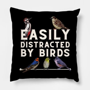 Easily Distracted By Birds Funny Bird Lover & Birdwatching Pillow