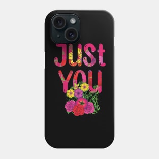 Just You My Valentine Phone Case