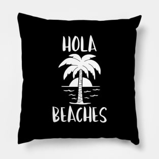 Hola Beaches Pillow