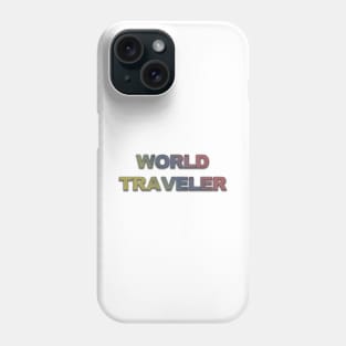 World Traveler Phone Case
