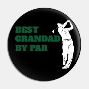 Best Grandad By Par - Funny Golf Lover Pin