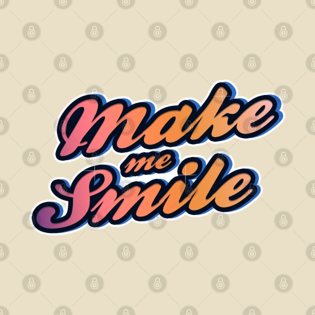 Make Me Smile by antarte