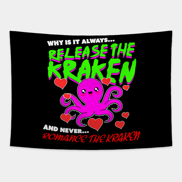 Romance The Kraken! Tapestry by Bob Rose