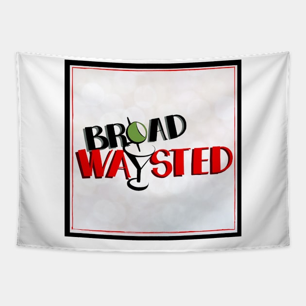 Broadwaysted! Logo (with border) Tapestry by Broadwaysted!