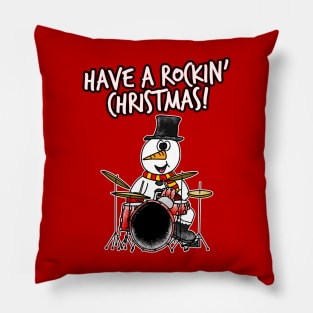 Have A Rockin' Christmas Snowman Playing Drums Pillow
