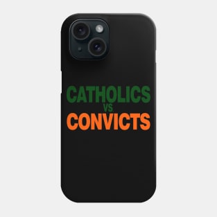 Catholics Vs. Convicts 1988 Classic T Shirt Vintage Phone Case