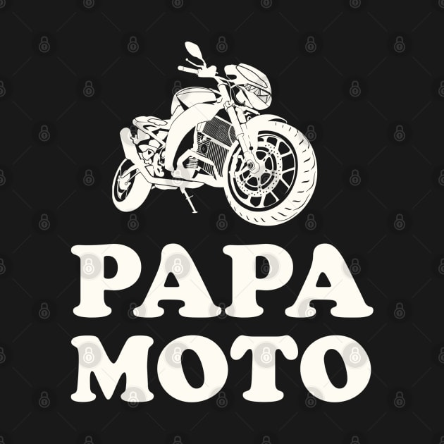 Papa moto motorcycle dad by Mr Youpla