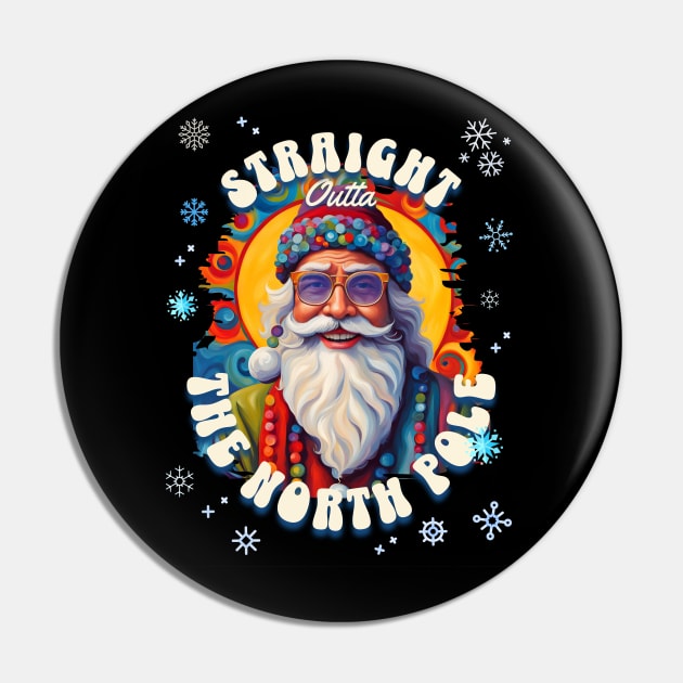 Santa Straight Outta The North Pole Pin by 2HivelysArt