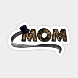 Steampunk Mom Magnet