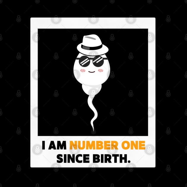 I am number one since birth.- Quotation by Vinthiwa