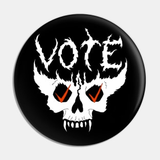 Death Metal Vote Monster Shirt Pin