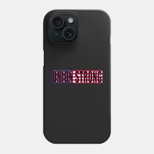 Union Proud - American Phone Case