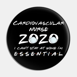 Cardiovascular Nurse 2020 Quarantine Gift Pin