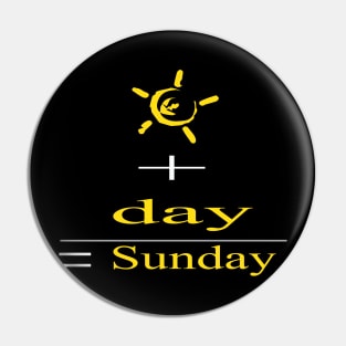 Sun+day=sunday Pin