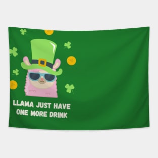 Llama Just Have One More Drink St. Patrick's Day Tapestry