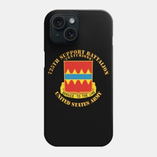 725th Support Battalion - Centurions Phone Case