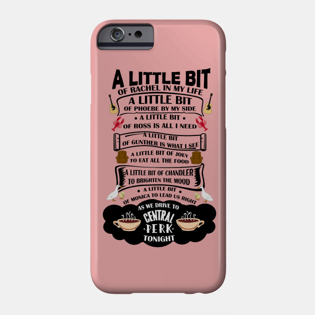 Friends Friends Fan Song Friends Tv Show Phone Case Teepublic